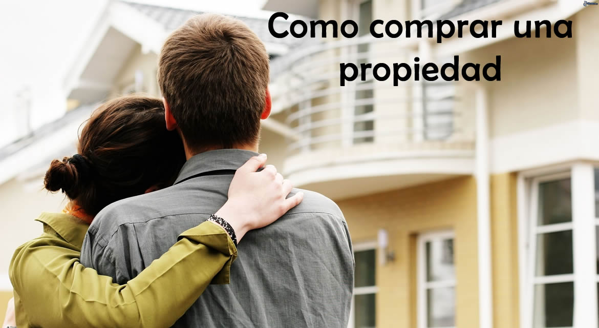 Como comprar una propiedad